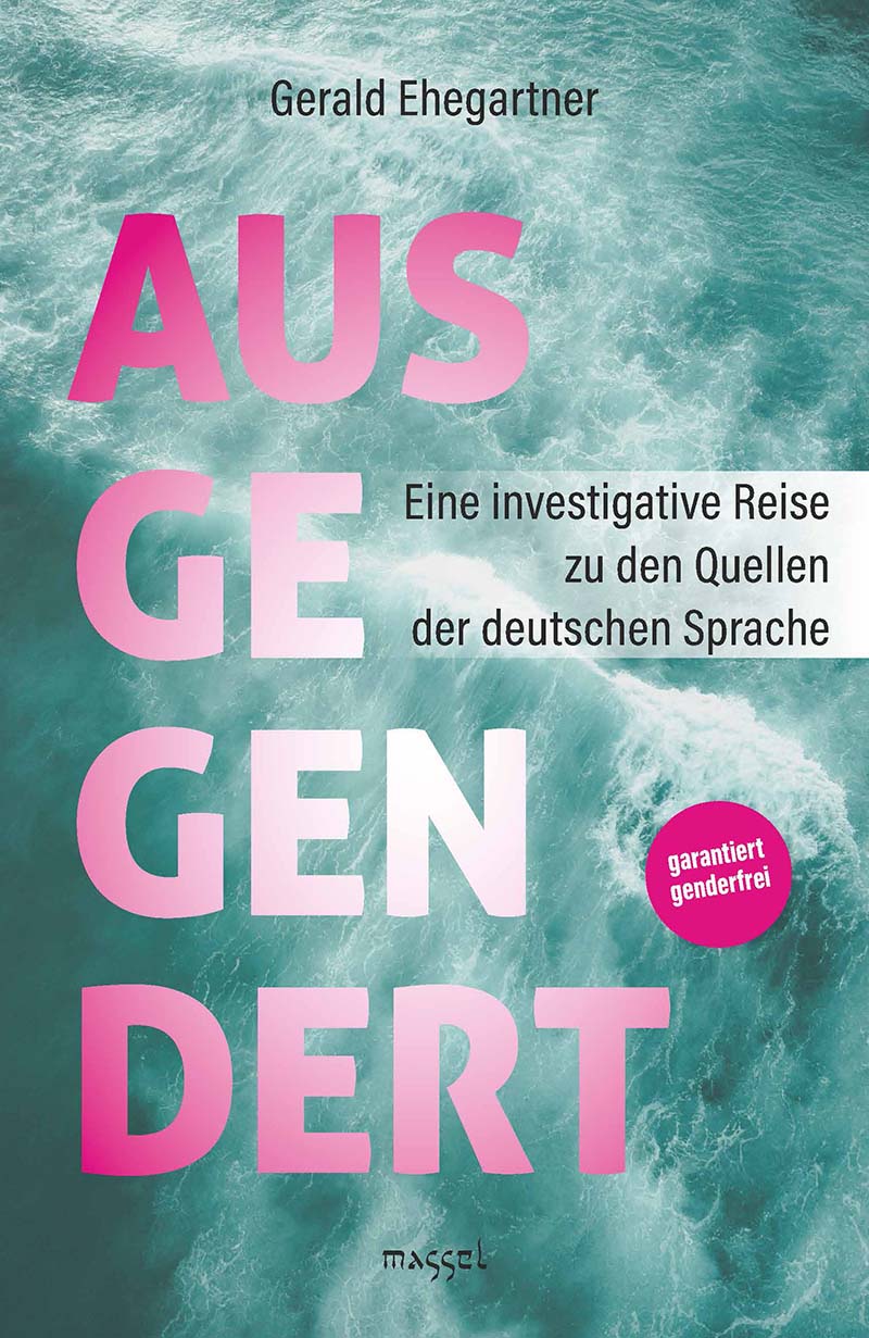 Ausgegendert eine investigative Reise zu den Quellen der deutschen